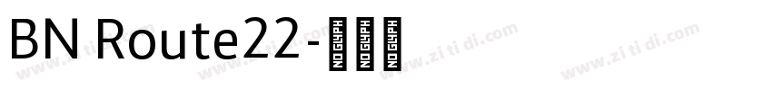 BN Route22字体转换
